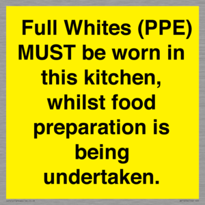  Full Whites (PPE) MUST be worn in this kitchen, whilst food preparation is being undertaken.
